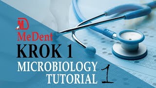 Krok 1 Base | Microbiology | Tutorial 1