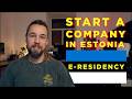 Estonian E-Residency: The Easiest Way to Start a Business in 2025