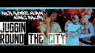 Rich Homie Quan, Yung Ralph - Juggin Round the City | Music Video | Jordan Tower Network