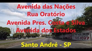 Avenida das Nações/Rua Oratório/Avenida Pres. Costa e Silva/Avenida dos Estados - Santo André - SP