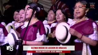 CORO ACHIK ÑAN |Riobamba- Ecuador 🇪🇨|