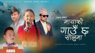 Maya Ko Gau Chha Soluma मायाको गाउँ छ सोलुमा Lhakpa Doma Sherpa New Song • Uttam Poudel • Bipal Lama