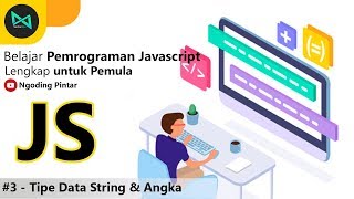 #3 - Tipe Data pada Javascript - Belajar Javascript