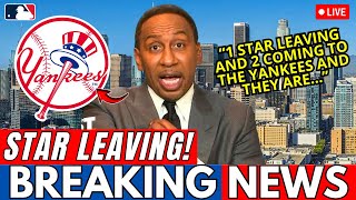 MLB URGENT! 1 STAR LEAVING AND 2 COMING TO YANKEES? REASON REVEALED! [New York Yankees News]