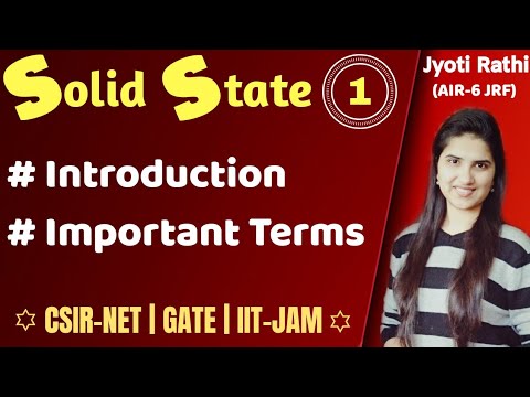 Solid state|Unit cell|Crystal lattice|Coordination number|Interfacial angles|CSIR-NET GATE IIT-JAM