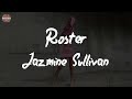 Jazmine Sullivan - Roster (Lyric Video)