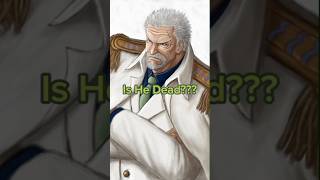 Is Grap dead? Or is he alive? Garp the Hero #garp #luffy #onepiece #anime #manga