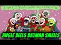 JINGLE BELLS BATMAN SMELLS (A Christmas Parody)