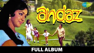 Andaz | Full Album | Shammi Kapoor, Hema Malini | Zindagi Ek Safar Hai Suhana | Re Mama Re Mama Re