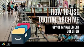 POC System Tutorial: How to Use the Digital Archive for Efficient Document Management
