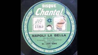 Louis Rowie ‎- Napoli la bella