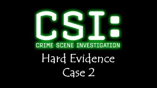 CSI - Hard Evidence - Case 2 - Gameplay - Walkthrough - NO COMMENTARY