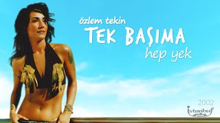 Özlem Tekin - Hep Yek (Lirik Video)