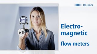 Tutorial | Why should you use the electromagnetic flow meters from Baumer