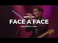 Face a face - Gabriel Leão | DOM REALITY A FINAL