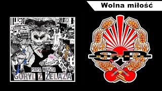 PAPA MUSTA feat. Kapitan Gumowe Oko - Wolna miłość [OFFICIAL AUDIO]