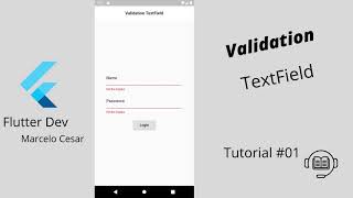 How to validate TextField ( TextFormField)  using flutter - Tutorial #01 - Marcelo Cesar