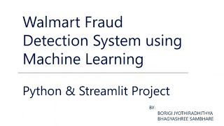Walmart Fraud Detection System using Machine Learning | Python and Streamlit project