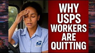 ⚠️Why USPS Workers Are Quitting in 2025 (And It’s Worse Than You Think)”