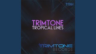 Tropical Lines (Extended Mix)