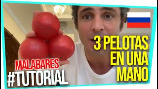 TUTORIAL DE MALABARES: 3 PELOTAS EN UNA MANO