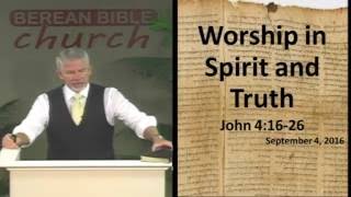 Worship in Spirit and Truth (John 4:16-26)