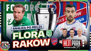 RAKÓW ROZBIŁ FLORĘ, GRA DALEJ O LIGĘ MISTRZÓW! TERAZ LINCOLN CZY QARABAG? HEJT PARK - JESTEŚMY NA TY