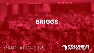 Graduation 2025 - Briggs HS