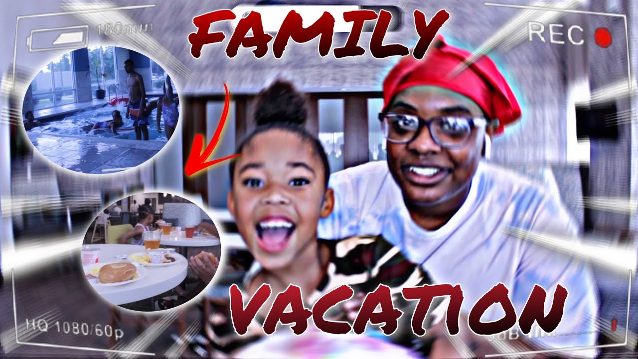 Family Vacation Youtube