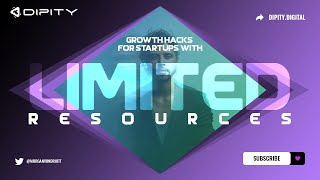Limited Resources? Use These Startup Growth Hacks