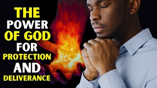 DELIVERANCE PRAYER | The Power Of God For Protection And Deliverance