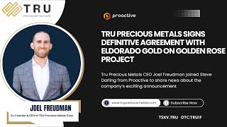 TRU Precious Metals Signs Definitive Agreement with Eldorado Gold on Golden Rose Project