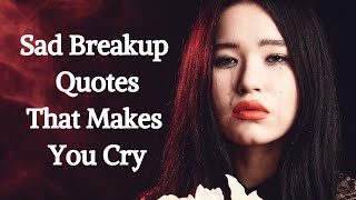 Sad Breakup quotes that will make you cry 😭💔 | sad quotes status | Self Motivation