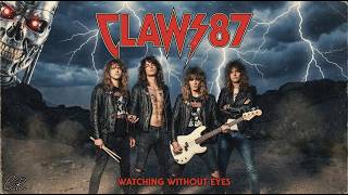 CLAWS87 | Watching Without Eyes 🤘