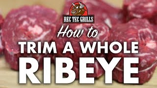 How to Trim a Whole Ribeye | REC TEC Grills