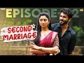 Second Marriage | Episode - 2 | ft.VJ Annamalai & Samyutha | Tamil web series | Tamada Media