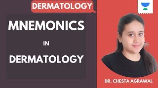 MNEMONICS IN DERMATOLOGY | DR. CHESTA AGRAWAL