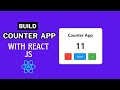 Build This Simple Counter App With React JS In 16 Minutes | React Tutorial For Beginners