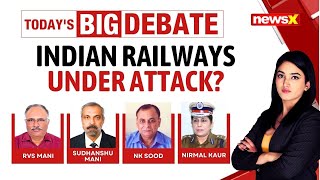 Rail Attacks: Second In A Week | Who's Targetting Indian Railways?