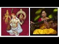 revathy sadasivam veena entavedukondu saraswathimanohari thyagarajar