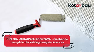 KIELNIA MURARSKA PODKOWA - Niezbędna dla każdego majsterkowicza i profesjonalisty | Różne rozmiary