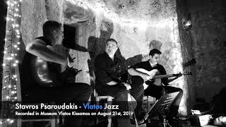 Stavros Psaroudakis - Vlatos Jazz 2019 VIII - ψαρουδακησ σταυροσ