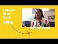 Employee of the Month, April 2024: Nasirat Yusuf