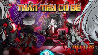 Thần Tiêu Cổ Đế | Full 1 - 26 | Tiểu Ngốc Review