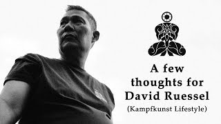 A few thoughts for David Ruessel (Kampfkunst Lifestyle)