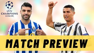 Porto vs Juventus | Champions League | Preview