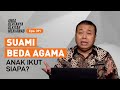 MENIKAH BEDA AGAMA, ANAK HARUS JADI KRISTEN? | ABAM (391) | Pdt. Dr. Erastus Sabdono