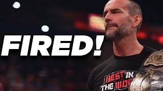 BREAKING NEWS CM PUNK FIRED BY AEW!