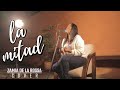 La Mitad - Camilo (Zamia de la rossa cover acustico)