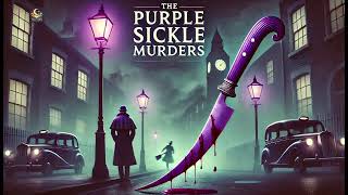 The Purple Sickle Murders: Inspector French's Deadly Pursuit 🚔